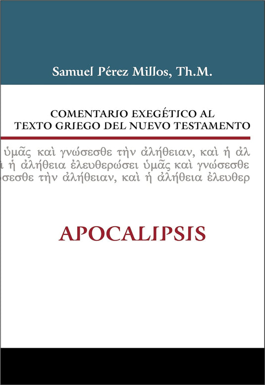 Comentario exegético al texto griego del Nuevo Testamento: Apocalipsis