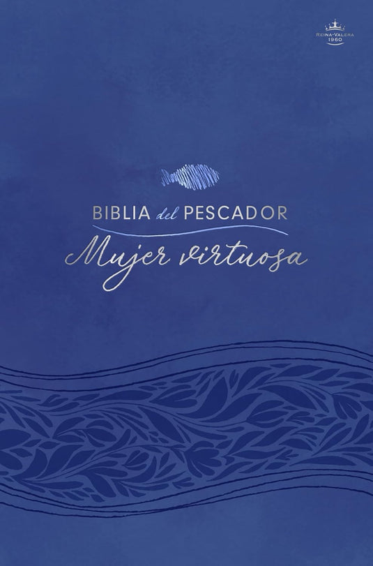 Biblia del Pescador Mujer virtuosa RVR 1960, Letra Grande, tapa dura floral