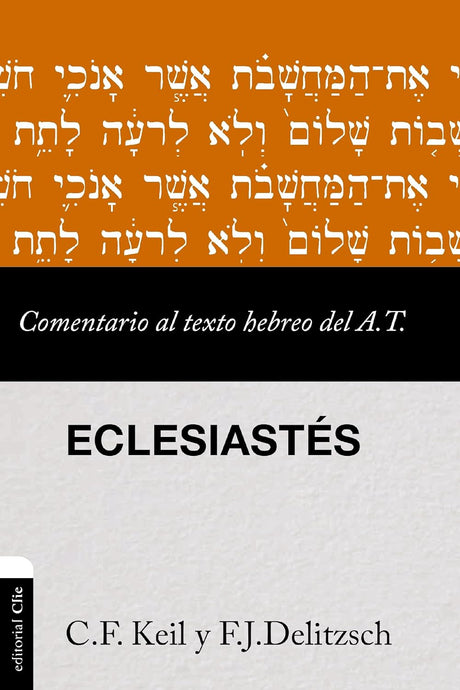 Comentario al texto hebreo del Antiguo Testamento: Eclesiastés