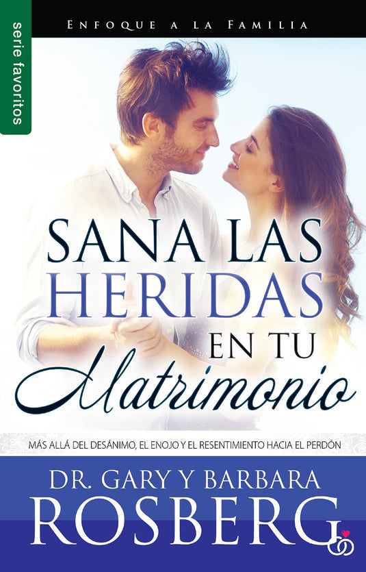 Sana las heridas en tu matrimonio (Ed. Bolsillo)