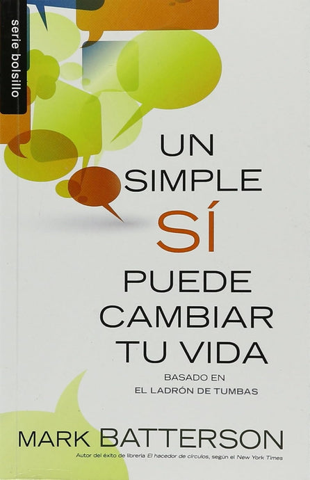 Un simple sí puede cambiar tu vida (Ed. Bolsillo)