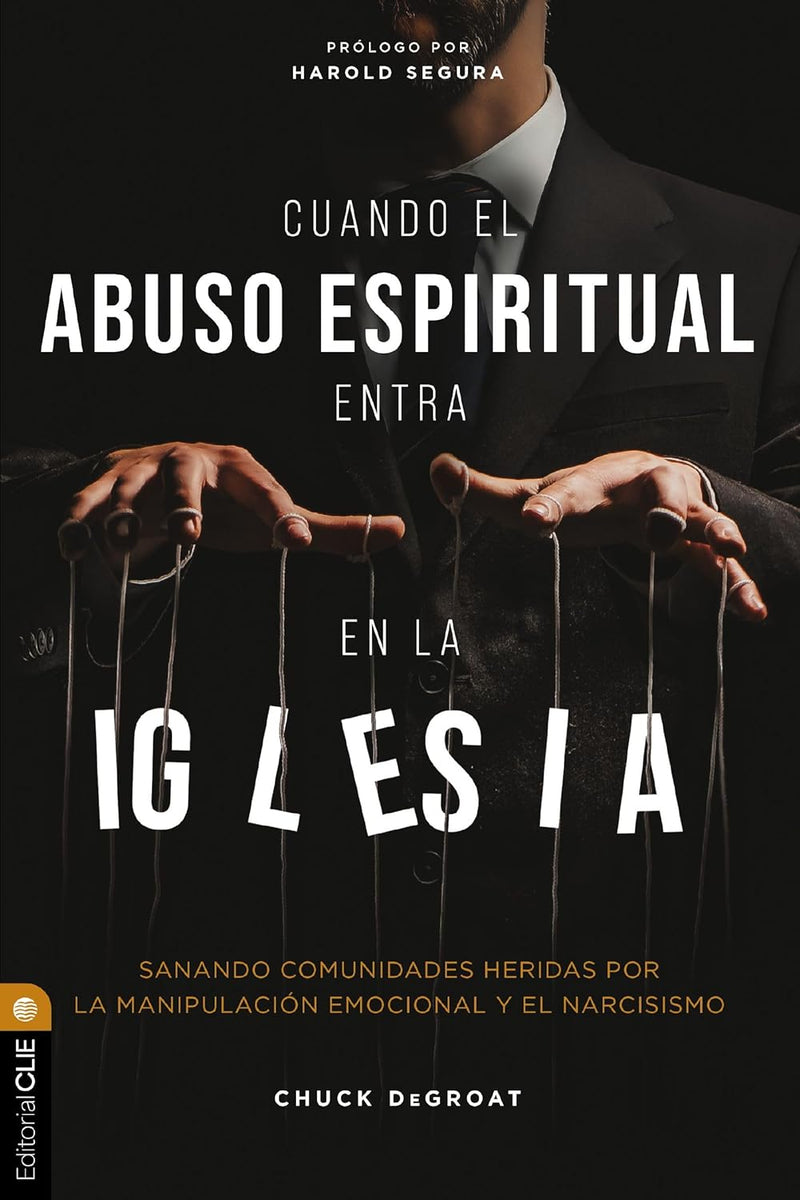 Cargue la imagen en el visor de la galería, Cuando el abuso espiritual entra en la iglesia
