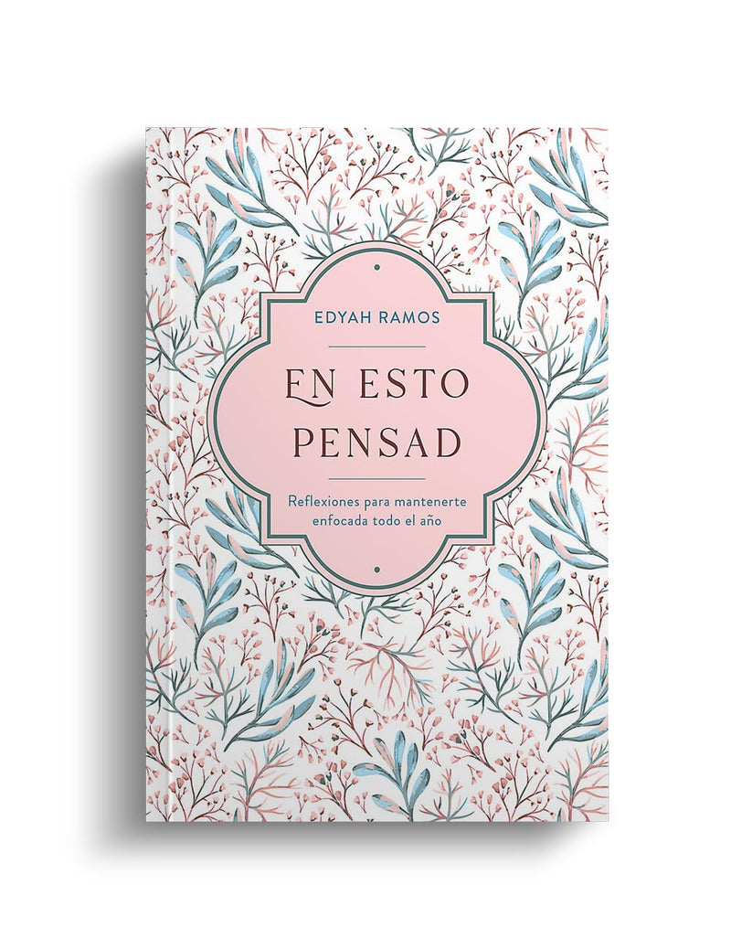 Cargue la imagen en el visor de la galería, En esto pensad: Un año de reflexiones para mantenerte enfocada en Dios- Devocional
