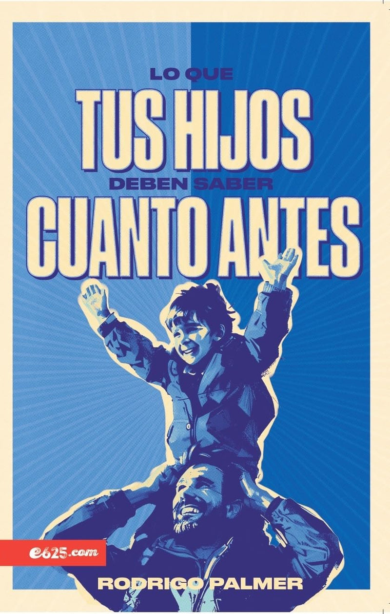 Cargue la imagen en el visor de la galería, Lo que tus hijos deben saber cuanto antes
