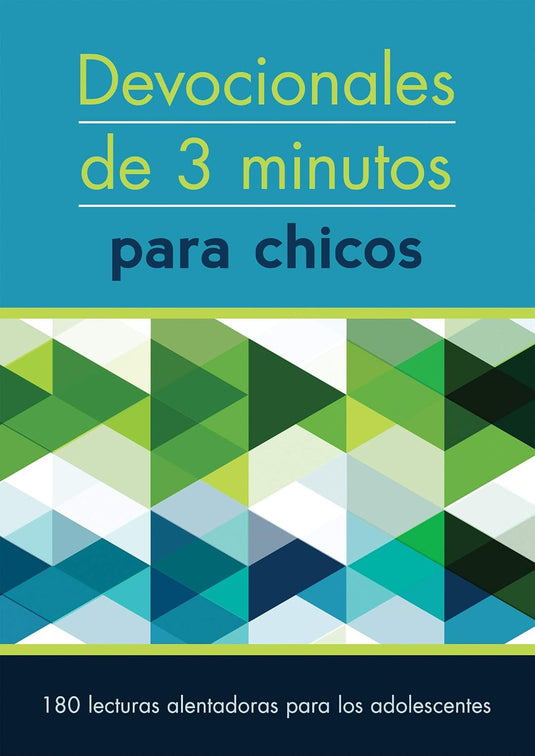 Devocionales de 3 minutos para chicos: 180 lecturas alentadoras