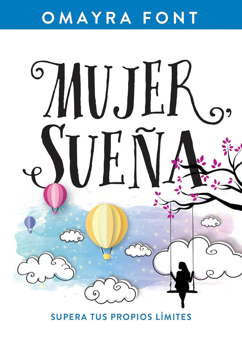 Mujer, sueña: Supera tus propios límites