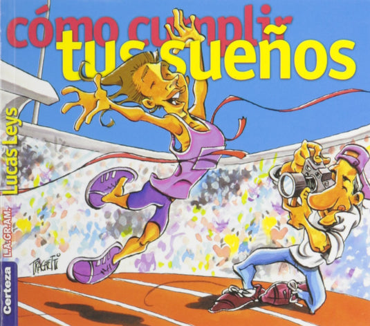 Cómo cumplir tus sueños