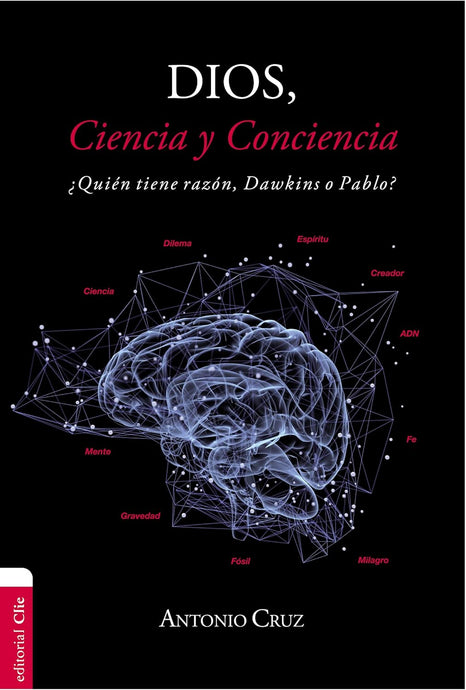 Dios, ciencia y conciencia: ¿Quién tiene razón, Dawkins o Pablo?