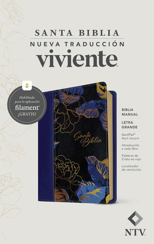 Biblia manual NTV, con Filament, Letra Grande, SentiPiel azul oscuro flores