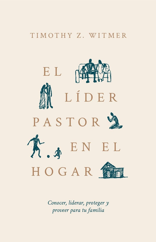 El líder pastor en el hogar