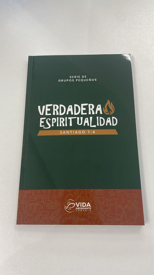 Folleto Verdadera Espiritualidad (Serie de Grupos Pequeños)