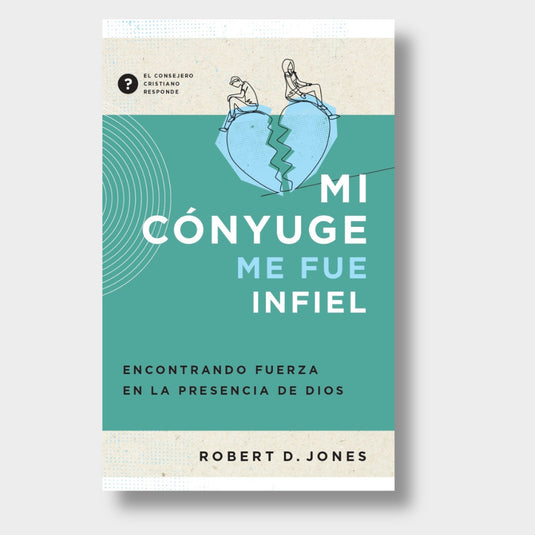 Mi cónyuge me fue infiel: Encontrando fuerza en la presencia de Dios