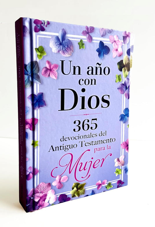 Un año con Dios: 365 devocionales del Antiguo Testamento para la Mujer