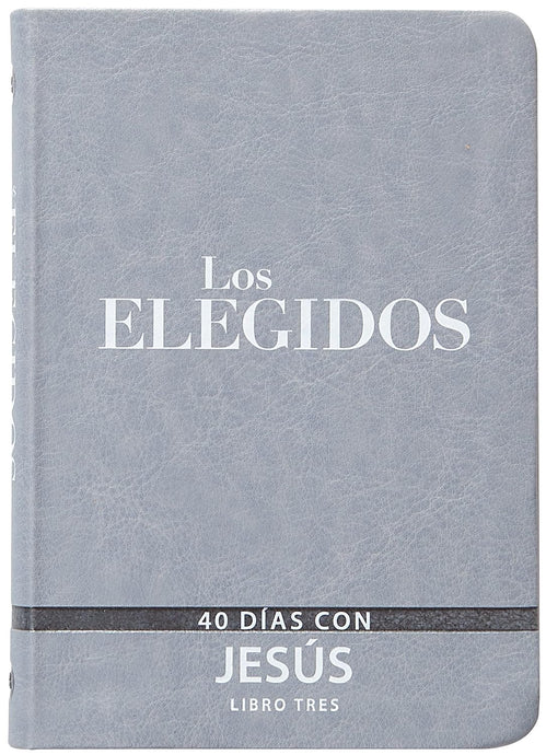 The Chosen - Libro Tres: 40 Días Con Jesús (Los Elegidos, 3)