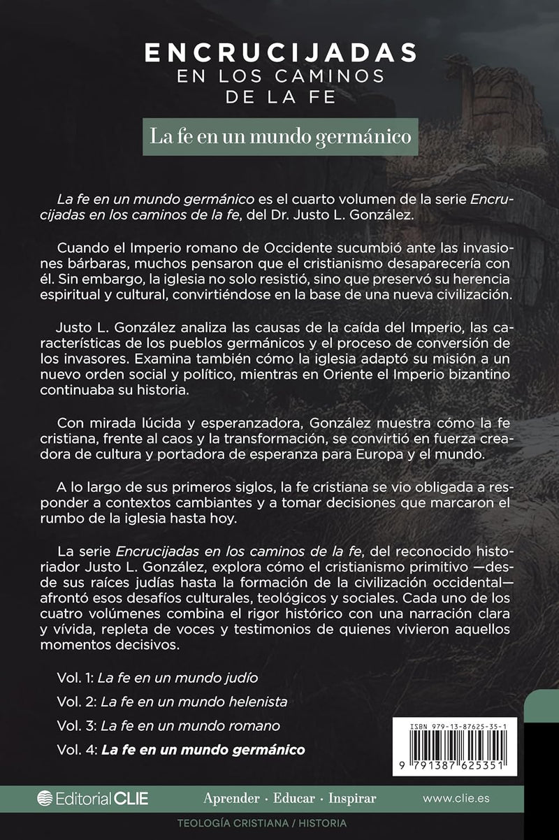 Cargue la imagen en el visor de la galería, Encrucijadas en los caminos de la fe: La fe en un mundo germánico
