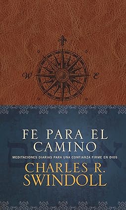 Fe para el camino: Meditaciones diarias para una confianza firme en Dios