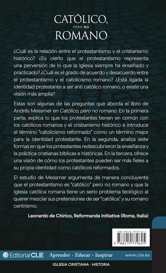 Católico, pero no romano: Construyendo una identidad protestante