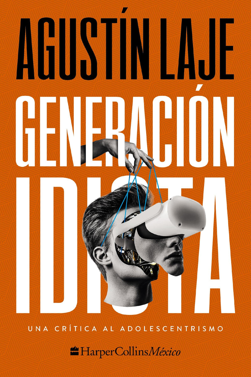 Cargue la imagen en el visor de la galería, Generación idiota: Una crítica al adolescentrismo
