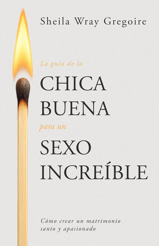La guía de la chica buena para un sexo increíble