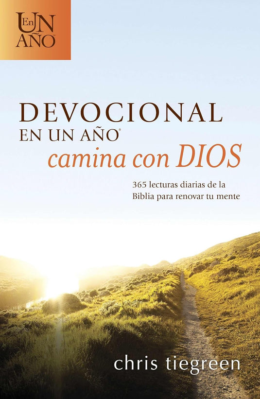 Devocional en un año- Camina con Dios: 365 lecturas diarias de la Biblia para renovar tu mente
