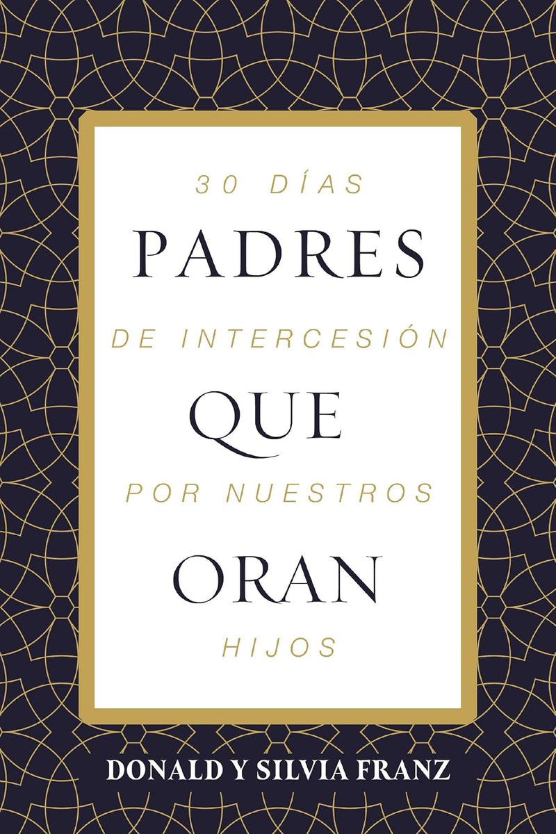 Cargue la imagen en el visor de la galería, Padres que oran: 30 días de intercesión por nuestros hijos
