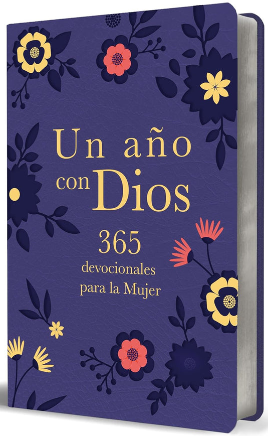 Un año con Dios: 365 devocionales para la mujer
