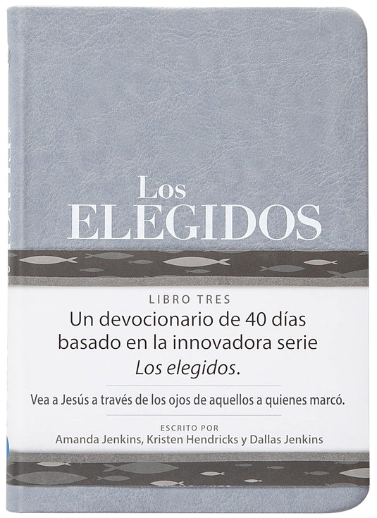 The Chosen - Libro Tres: 40 Días Con Jesús (Los Elegidos, 3)