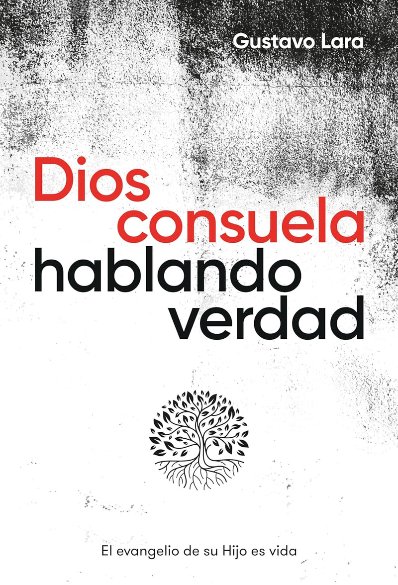 Cargue la imagen en el visor de la galería, Dios consuela hablando verdad: El evangelio de su Hijo es vida
