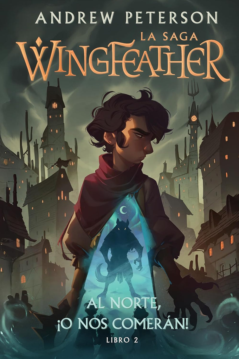 Cargue la imagen en el visor de la galería, Al Norte, ¡O Nos Comerán! (La Saga Wingfeather, Libro 2)

