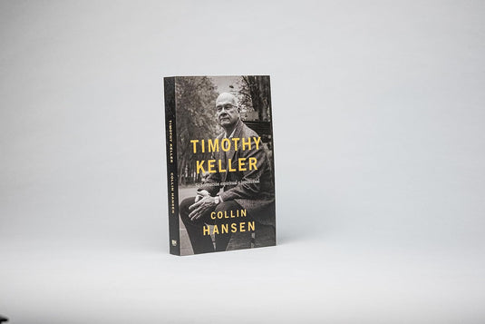 Timothy Keller: Su formación espiritual e intelectual