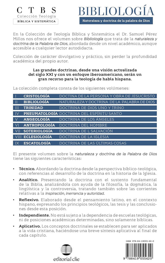 Bibliología: Naturaleza y doctrina de la palabra de Dios