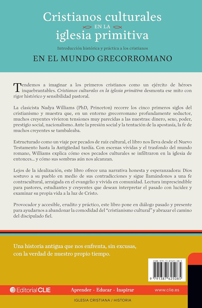 Cargue la imagen en el visor de la galería, Cristianos culturales en la Iglesia primitiva
