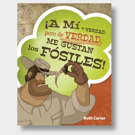 ¡A mí de verdad, pero de verdad, me gustan los fósiles!
