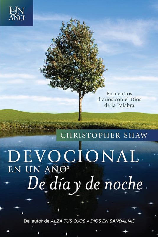 Devocional en un año- De día y de noche: Encuentros diarios con el Dios de la Palabra