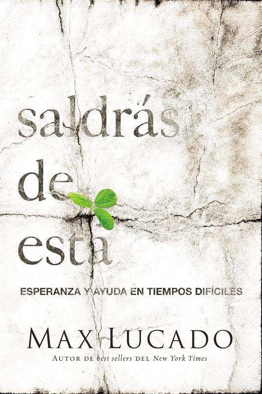 Saldrás de esta: Esperanza y ayuda en tiempos difíciles