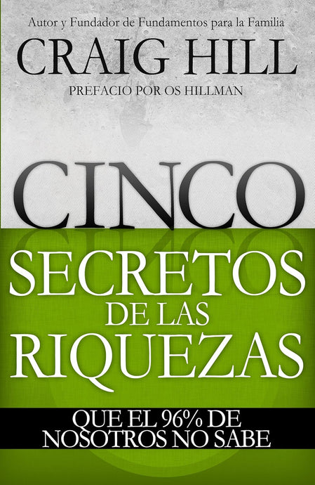 Cinco Secretos para El Èxito Financiero Que El 96% de Nosotros No Conoce