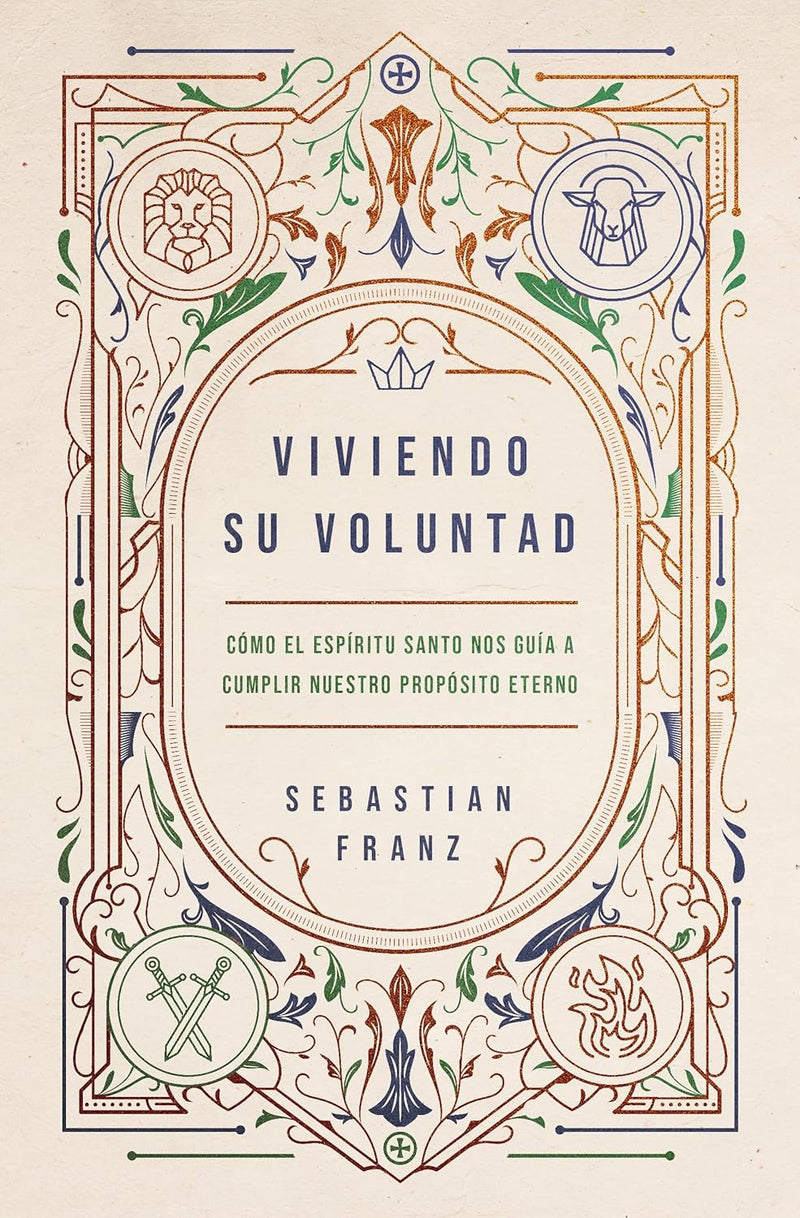 Cargue la imagen en el visor de la galería, Viviendo Su voluntad: Cómo el Espíritu Santo nos guía a cumplir nuestro propósito eterno
