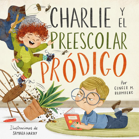 Charlie y el preescolar pródigo
