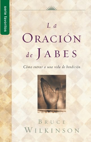 La oración de Jabes (Ed. Bolsillo)