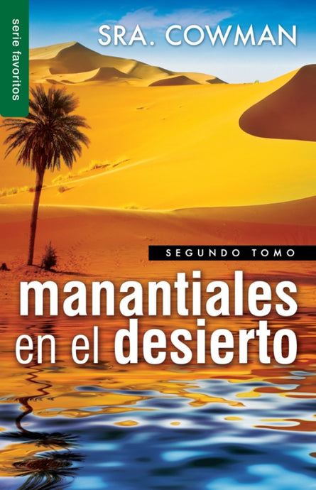 Manantiales en el desierto, Segundo Tomo (Ed. Bolsillo)