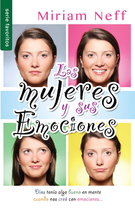 Las mujeres y sus emociones (Ed. Bolsillo)