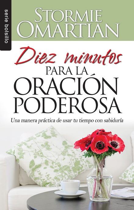Diez minutos para la oración poderosa (Ed. Bolsillo)