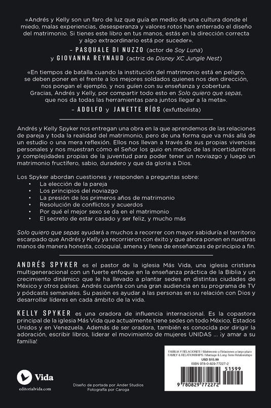 Solo quiero que sepas: Lo que hemos aprendido y descubierto acerca de las relaciones amorosas