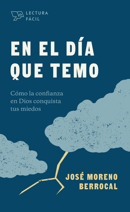 En el día que temo: Cómo la confianza en Dios conquista tus miedos (Ed. Bolsillo)