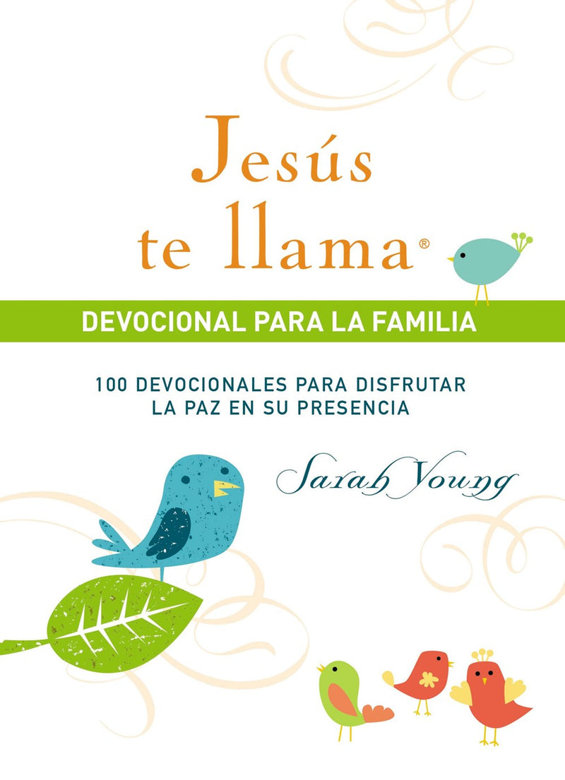 Cargue la imagen en el visor de la galería, Jesús te llama, devocional para la familia: 100 devocionales para disfrutar la paz en su presencia
