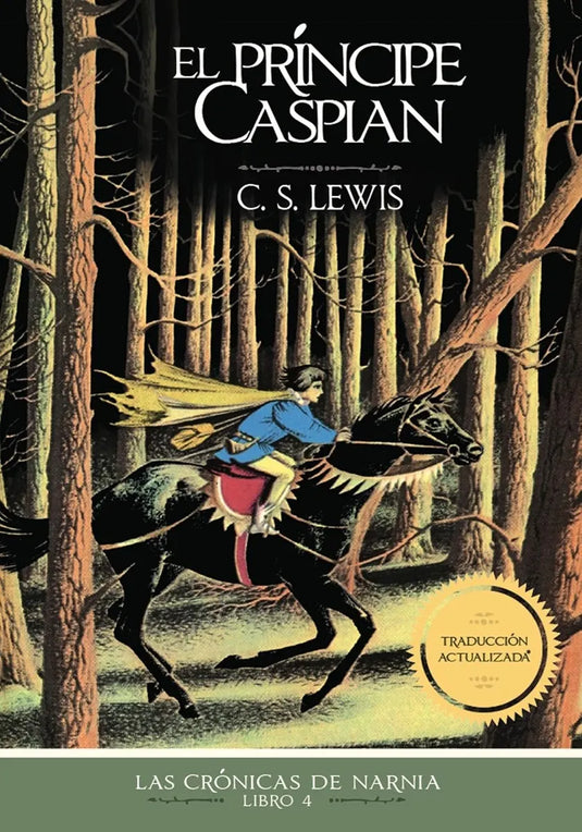 Las crónicas de Narnia 04: El príncipe Caspian