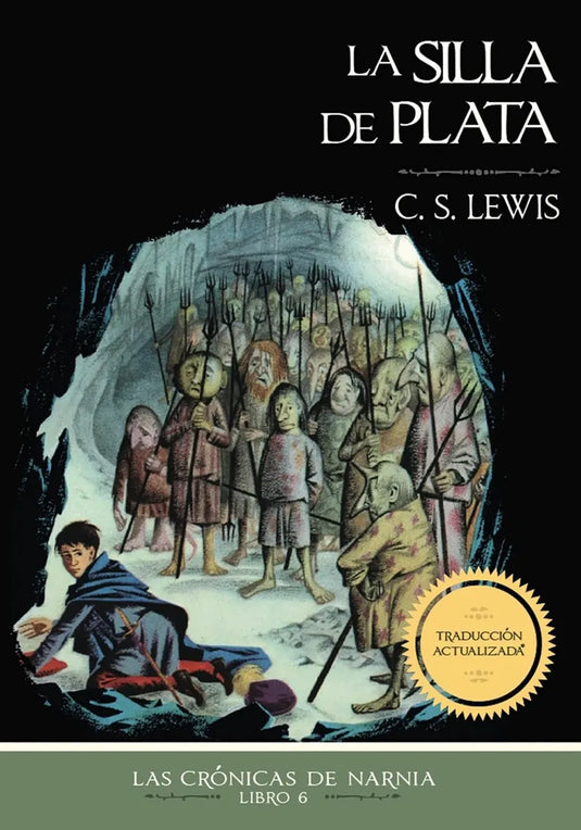 Las crónicas de Narnia 06: La silla de plata