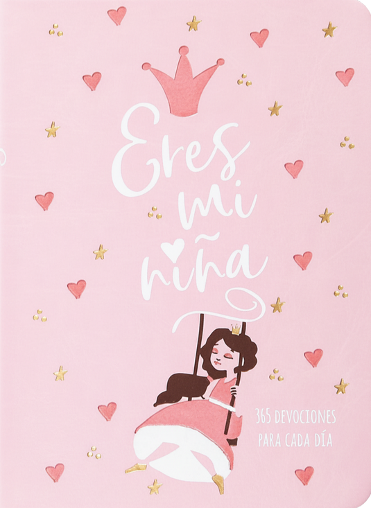 Eres mi niña: Devocional de 365 días