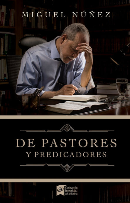 De Pastores y Predicadores