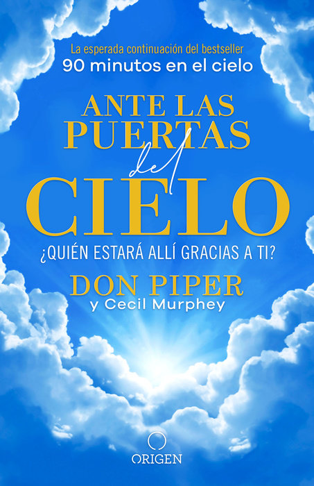 Ante las puertas del cielo, ¿Quién estará allí gracias a ti?